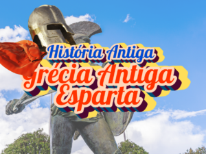 Grécia Antiga – Esparta